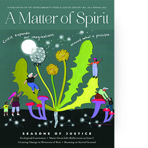 A Matter of Spirit Spring 2022, Seasons of Justice