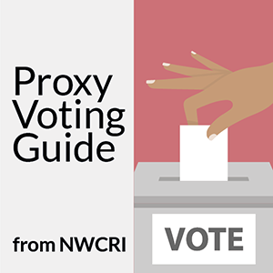 Proxy Voting Guide from NWCRI