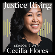Justice Rsing podcast Season 3