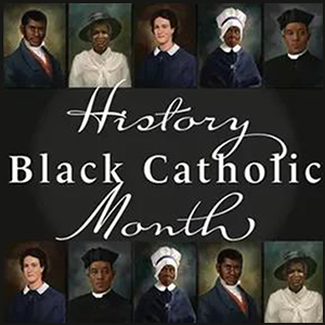 2025 Black Catholic History Month Toolkit
